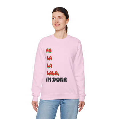 Festive Sweatshirt with 'Fa La La, I’m Done' Quote | Cozy Holiday Gift, Unisex Christmas Apparel, Winter Layering, Funny Sweatshirt, [...]