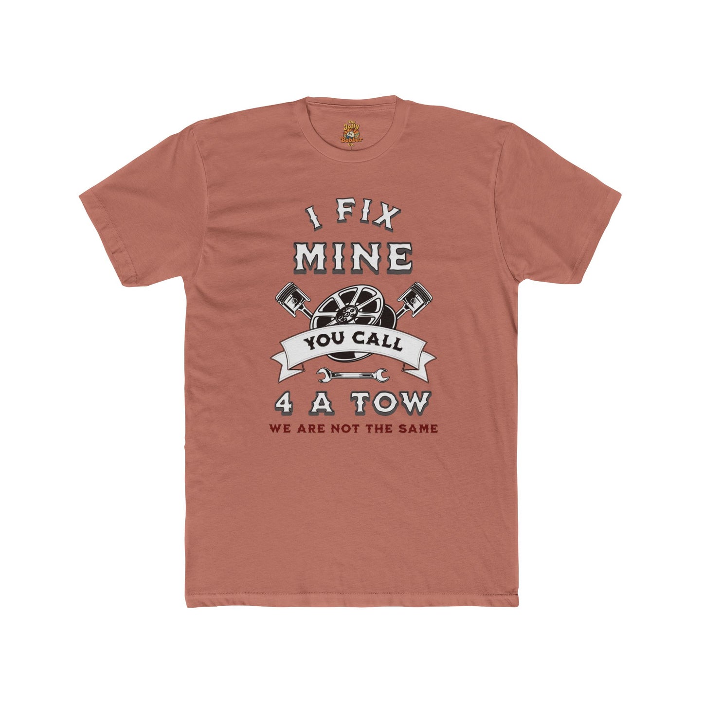 Funny Unisex T-Shirt - I Fix Mine We Are Not The Same Crew Tee