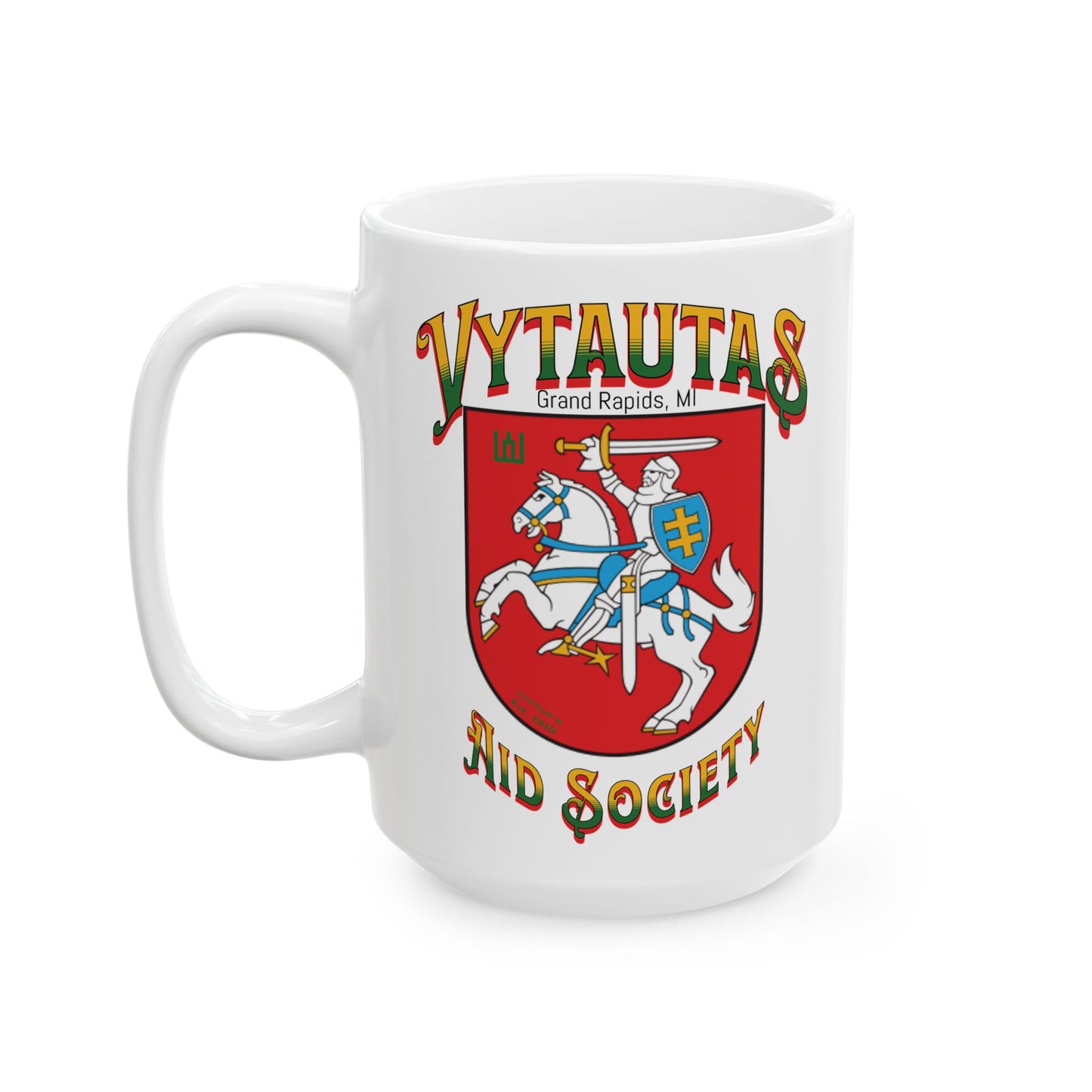 Vytautas Mug 1- Vytautas Aid Society of GR MI, Vilnius Crest Coffee Cup ( 15oz)