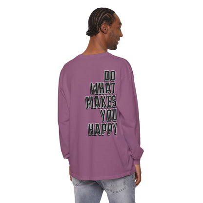 Do What Makes You Happy Long Sleeve Tee