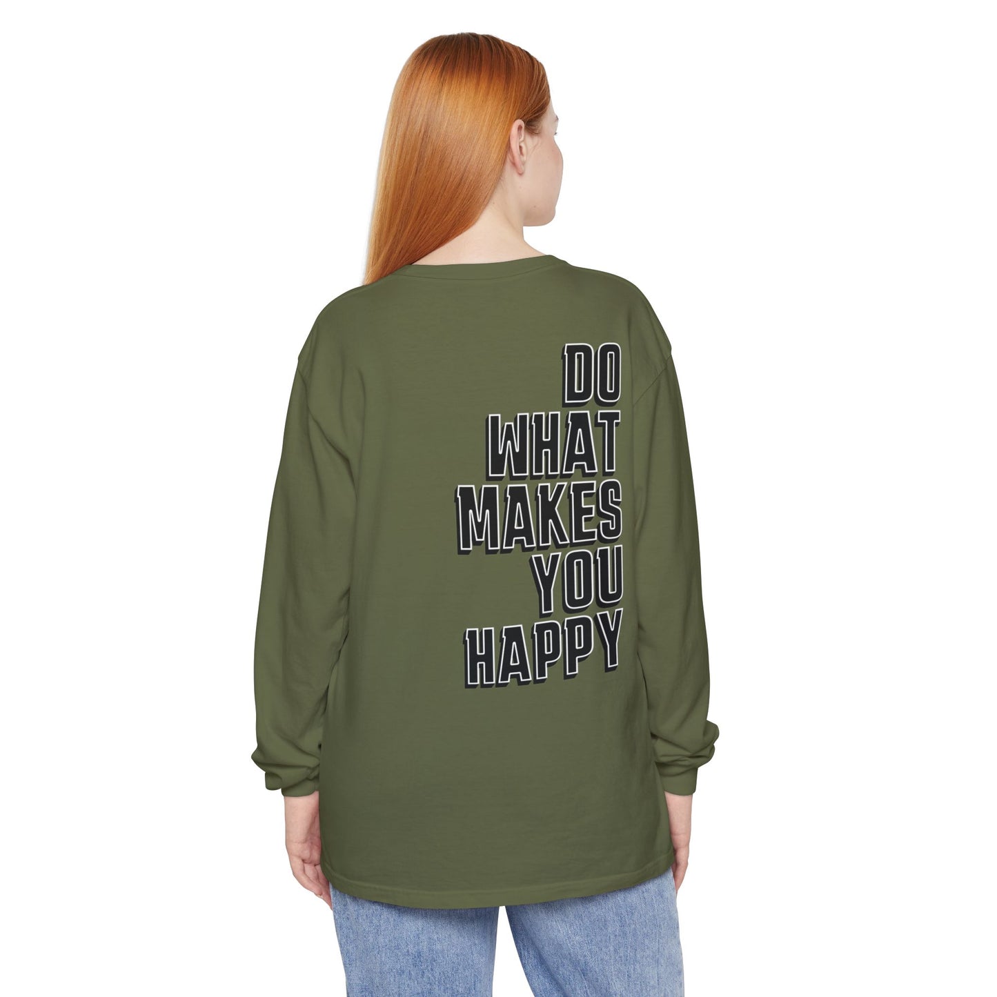 Do What Makes You Happy Long Sleeve Tee