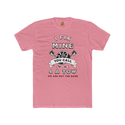 Funny Unisex T-Shirt - I Fix Mine We Are Not The Same Crew Tee
