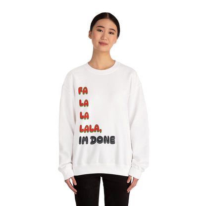 Festive Sweatshirt with 'Fa La La, I’m Done' Quote | Cozy Holiday Gift, Unisex Christmas Apparel, Winter Layering, Funny Sweatshirt, [...]