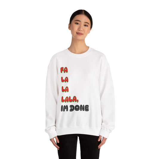 Festive Sweatshirt with 'Fa La La, I’m Done' Quote | Cozy Holiday Gift, Unisex Christmas Apparel, Winter Layering, Funny Sweatshirt, [...]