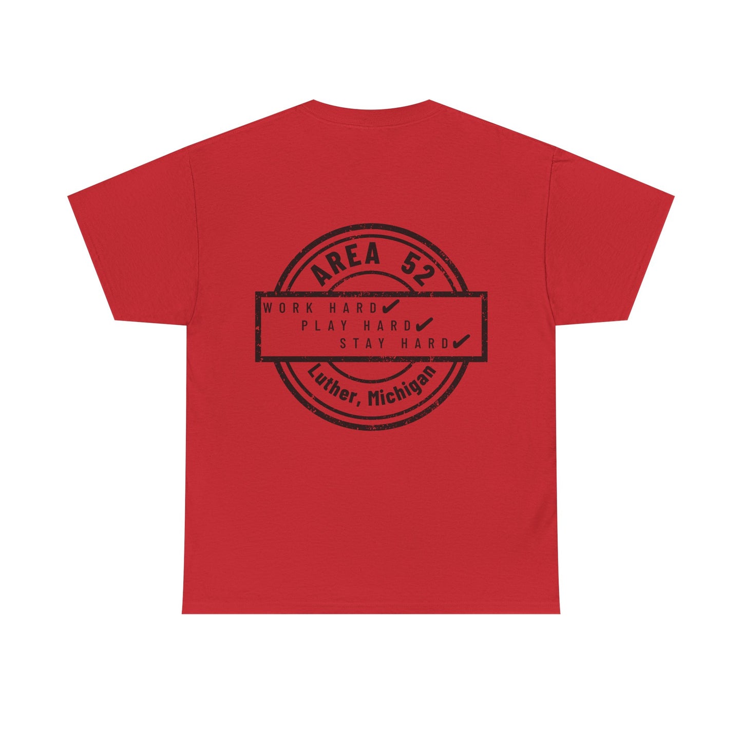 Area 52 T-Shirt – Vintage Stamp Design (Work Hard Play Hard, Luther MI)