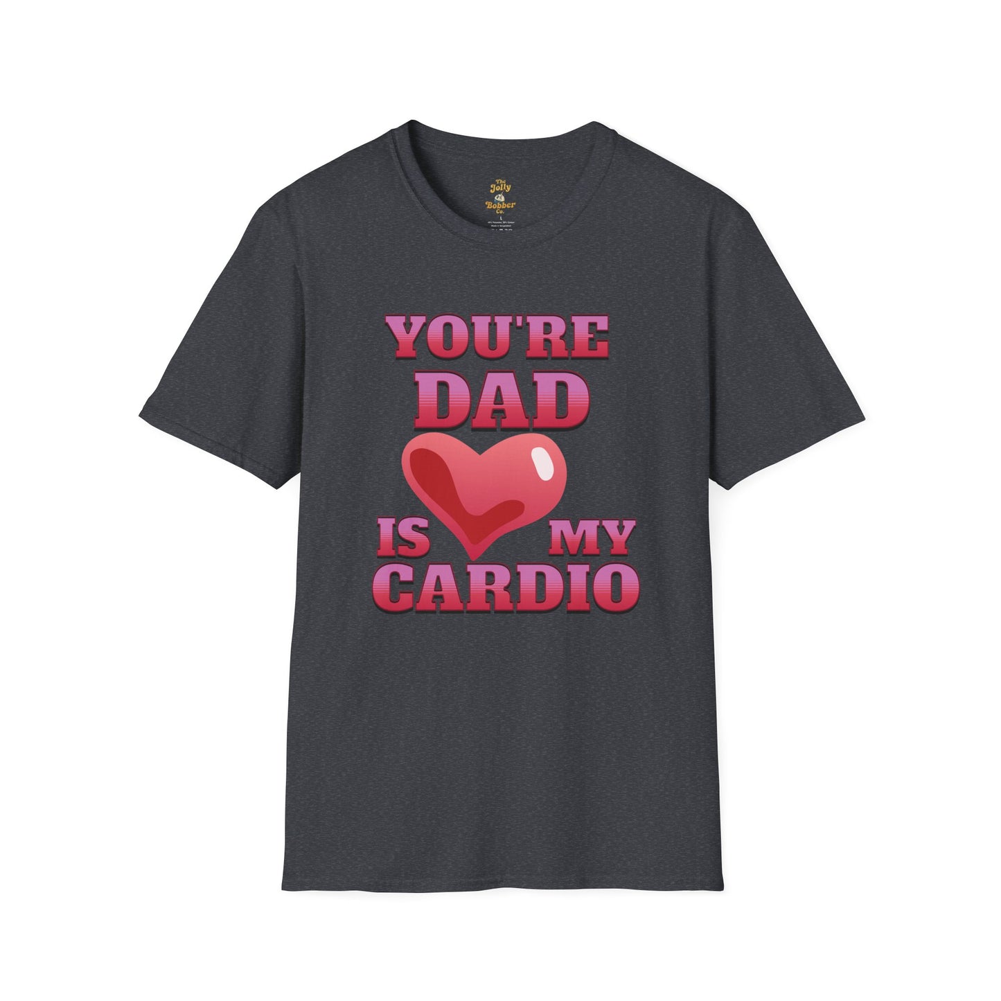 Funny T Shirt for Mom's featuring 'Your Dad Is My Cardio' design, perfect for casual wear and lighthearted humor.