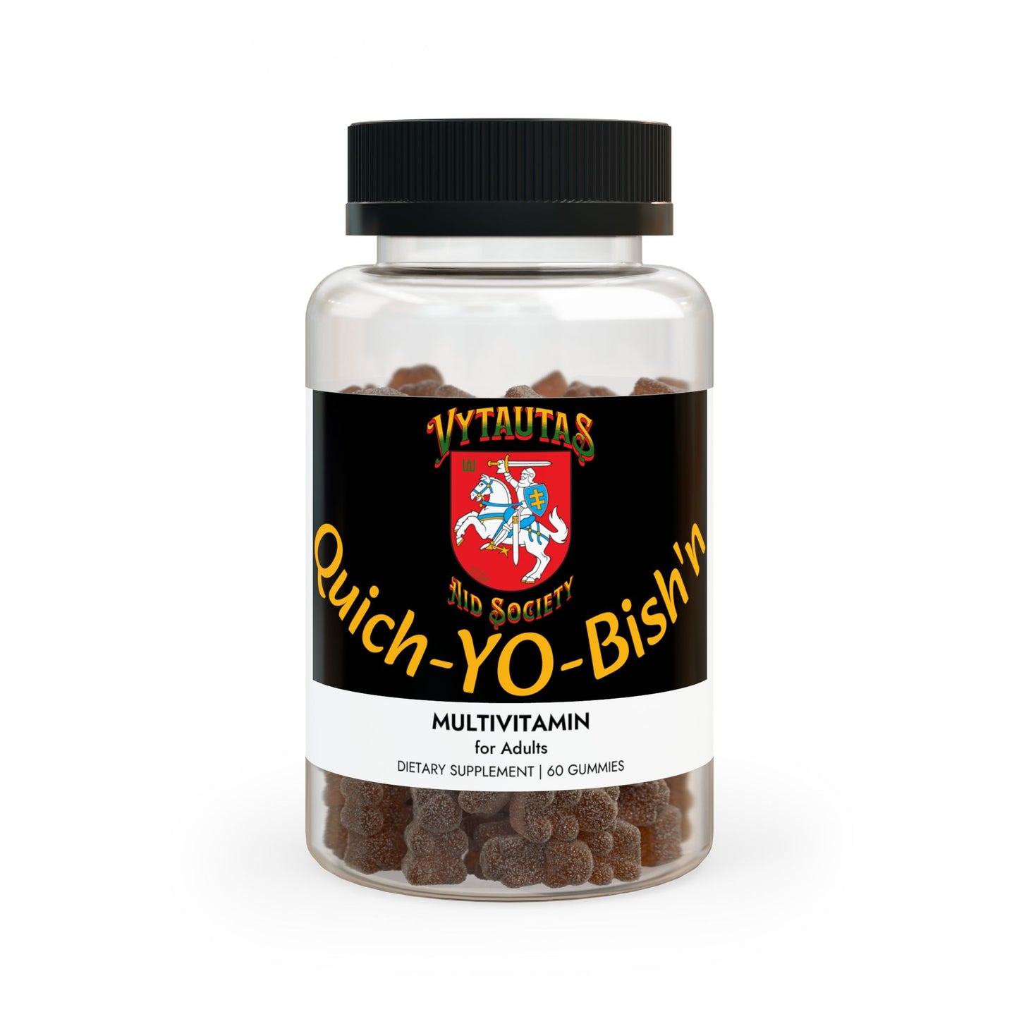 Vytautas Multivitamin, A Quich-YO-Bish'n Gummie for Adults who have Chronic Bish'n spasms  (60 Gummies)