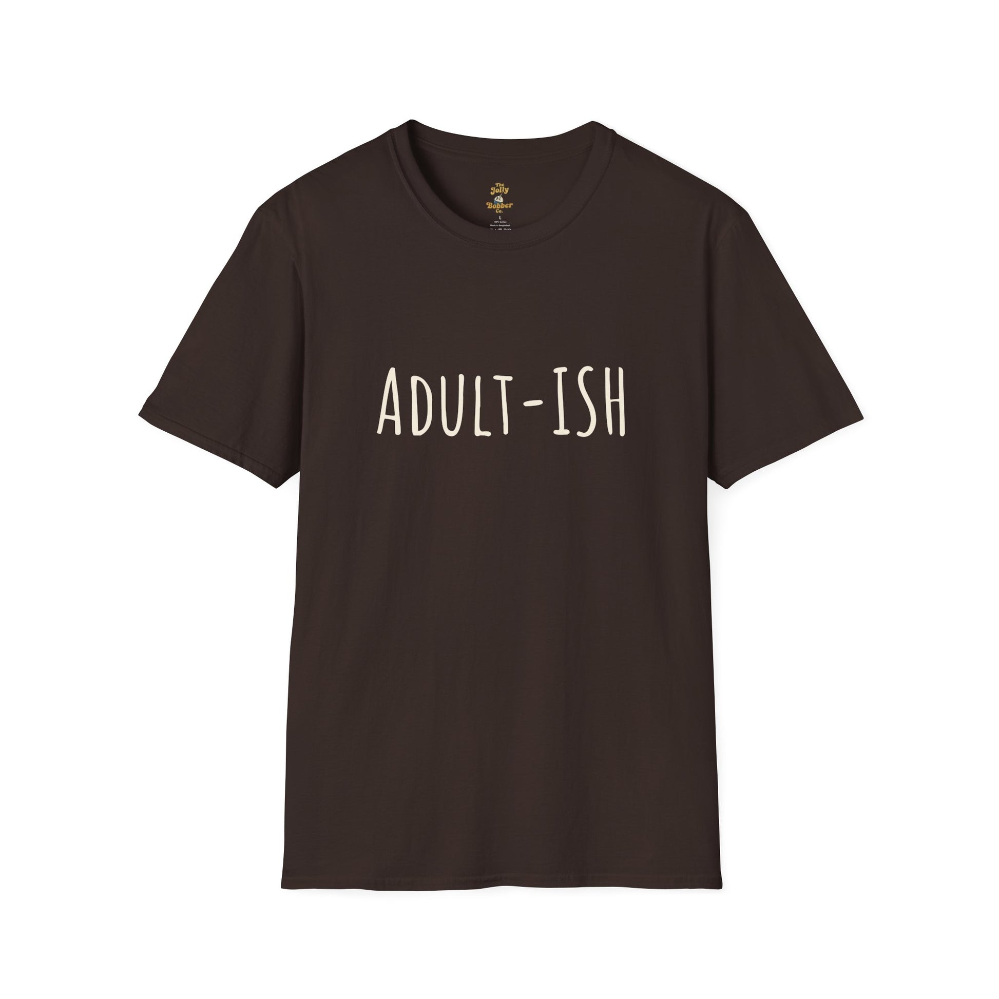 Adult-Ish T-Shirt - The Jolly Bobber 