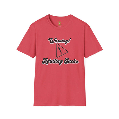 Warning Adulting Sucks Unisex T-Shirt – Funny Everyday Graphic Tee