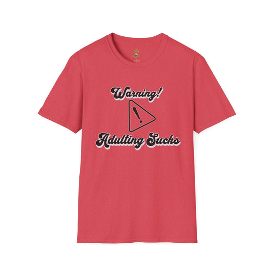 Warning Adulting Sucks Unisex T-Shirt – Funny Everyday Graphic Tee