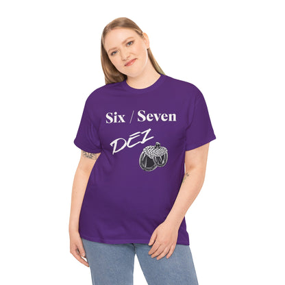 Graphic Tee - 'Six OR Seven Dez Nuts' Design - Casual T-shirt, Gifts for Friends, Everyday Wear - Unisex