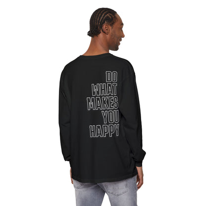 Do What Makes You Happy Long Sleeve Tee