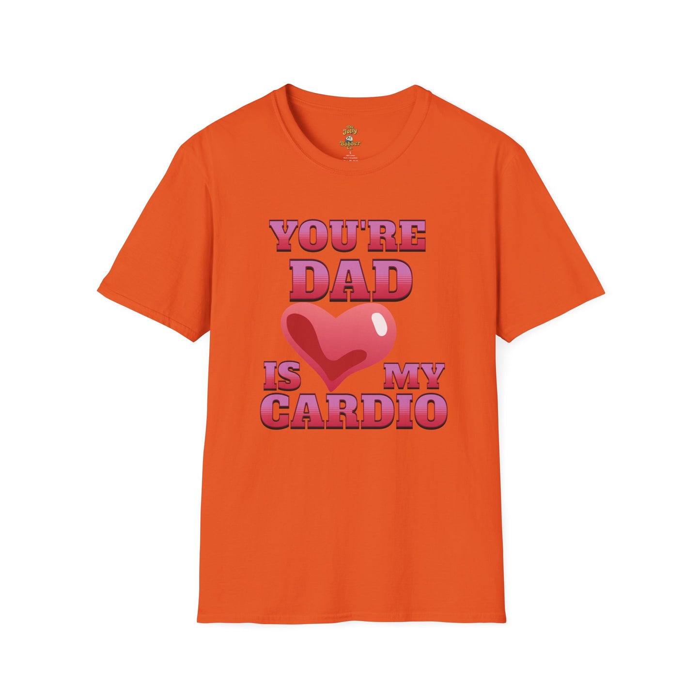 Funny T Shirt for Mom's featuring 'Your Dad Is My Cardio' design, perfect for casual wear and lighthearted humor in Orange