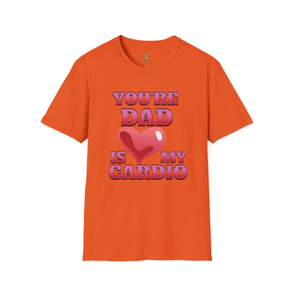 Funny T Shirt for Mom's featuring 'Your Dad Is My Cardio' design, perfect for casual wear and lighthearted humor in Orange
