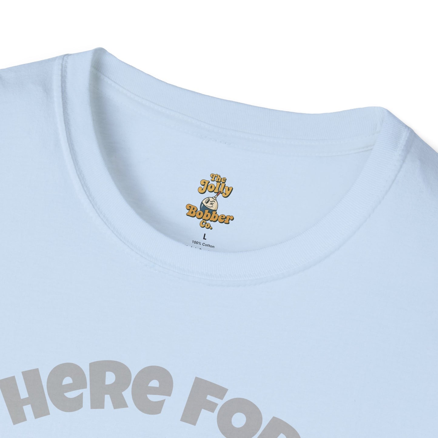 I'm Here for the Weiner Ride - T-Shirt - The Jolly Bobber 