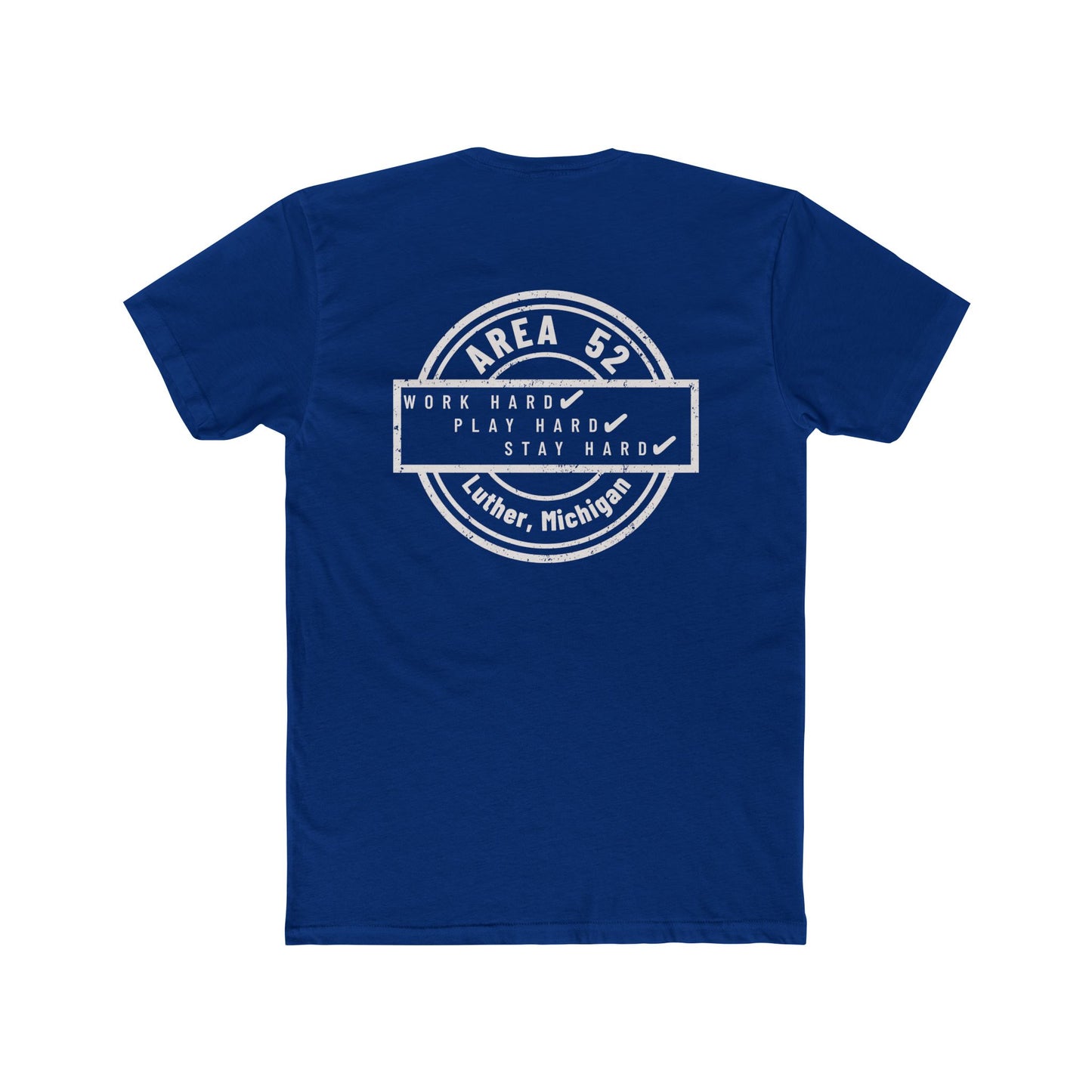 Area 52 Luther MI Stamp T-Shirt — "Work Hard Play Hard Stay Weird" Vintage Badge Tee