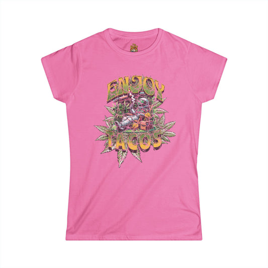 Enjoy the Tacos & Weed / Pot Women's Softstyle Tee