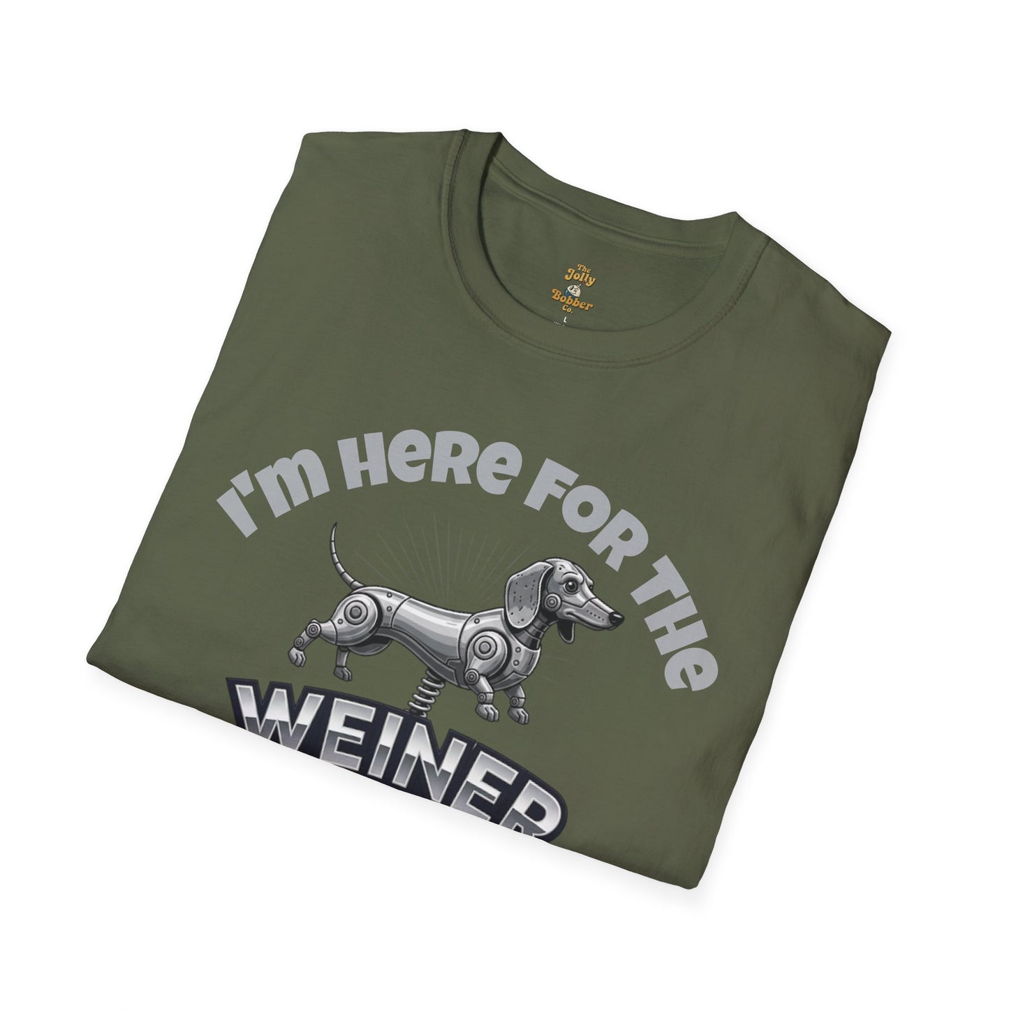 I'm Here for the Weiner Ride - T-Shirt - The Jolly Bobber 