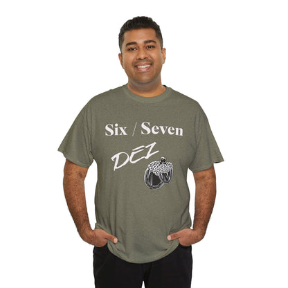 Graphic Tee - 'Six OR Seven Dez Nuts' Design - Casual T-shirt, Gifts for Friends, Everyday Wear - Unisex