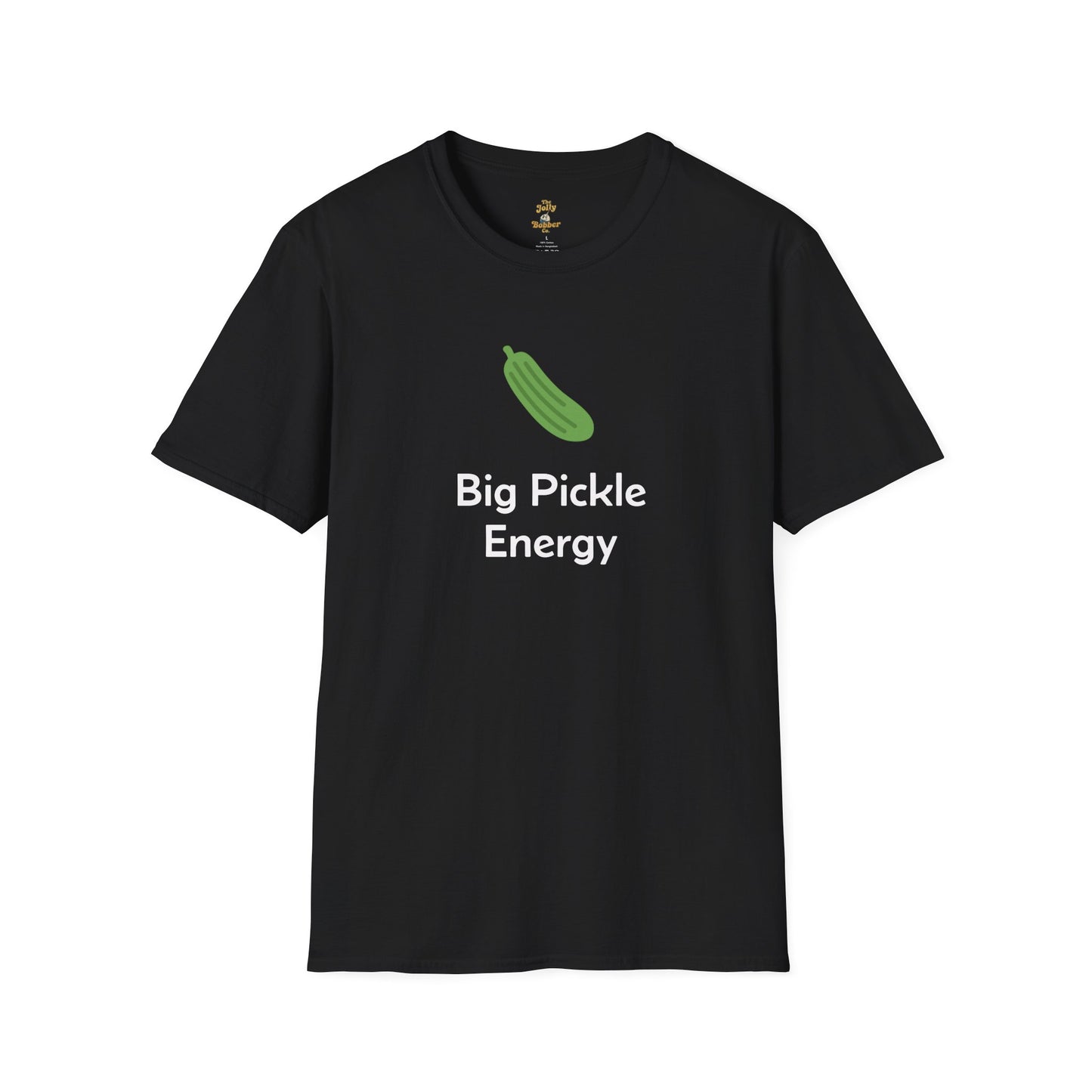 Big Pickle Energy T-Shirt - The Jolly Bobber 