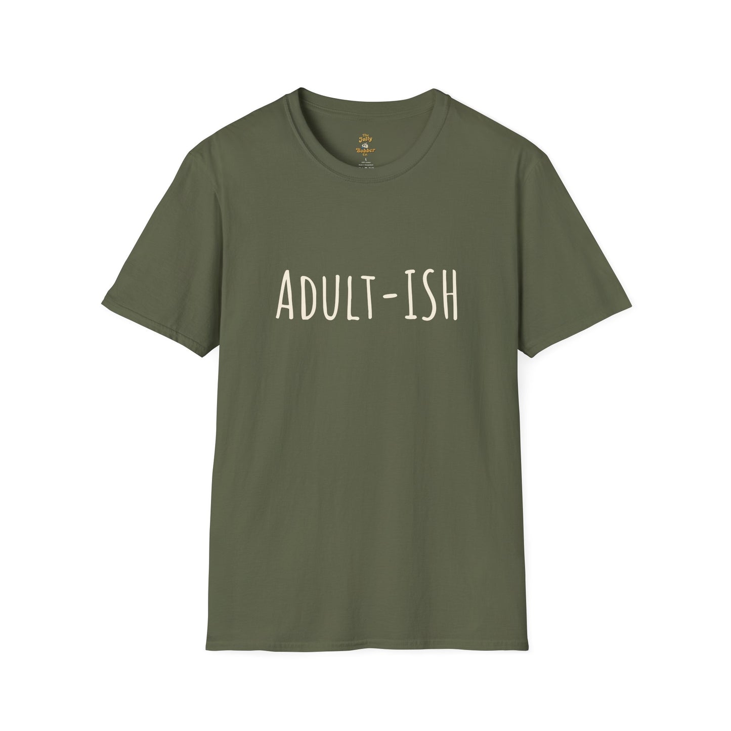 Adult-Ish T-Shirt - The Jolly Bobber 