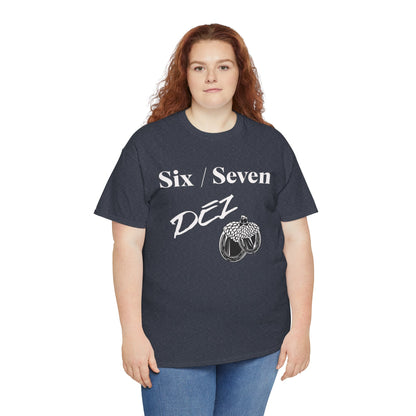 Graphic Tee - 'Six OR Seven Dez Nuts' Design - Casual T-shirt, Gifts for Friends, Everyday Wear - Unisex