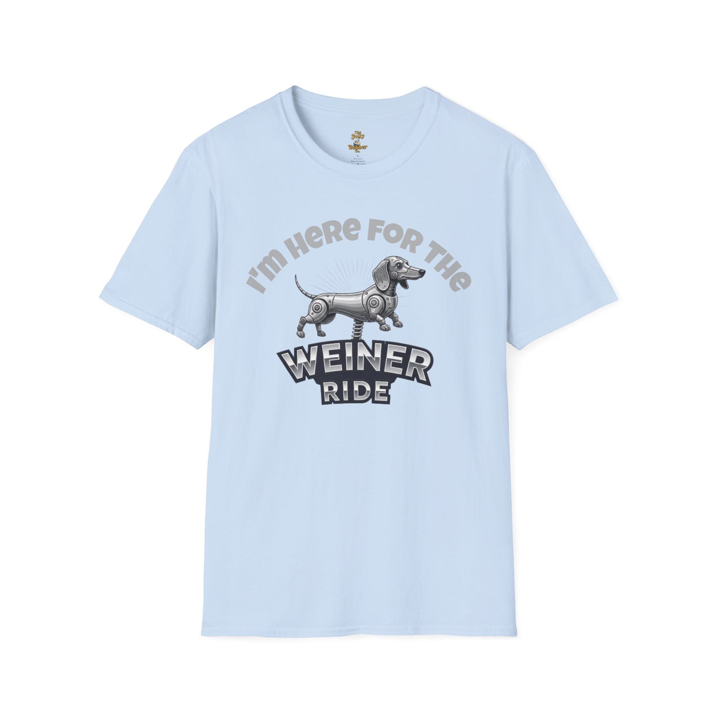 I'm Here for the Weiner Ride - T-Shirt - The Jolly Bobber 