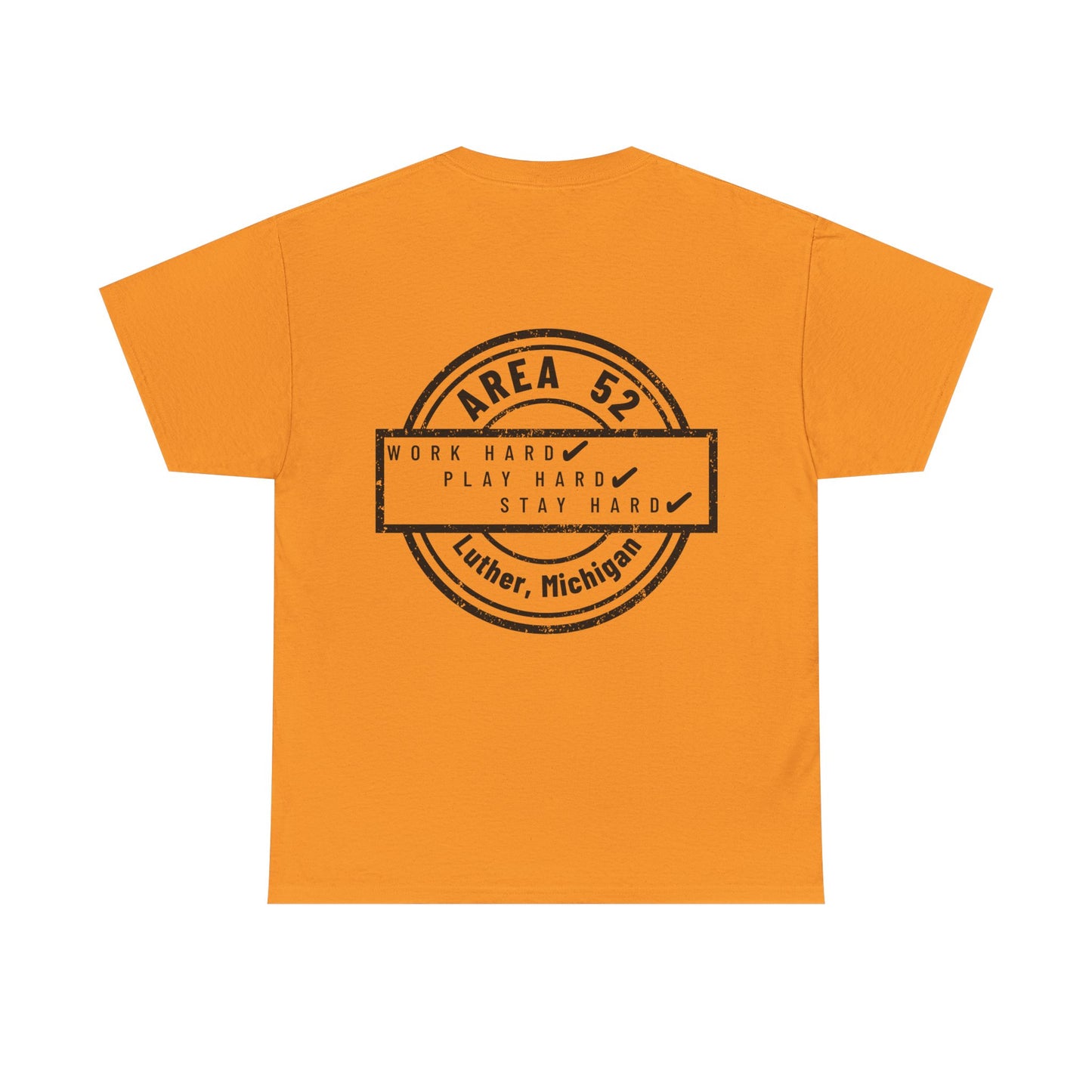 Area 52 T-Shirt – Vintage Stamp Design (Work Hard Play Hard, Luther MI)