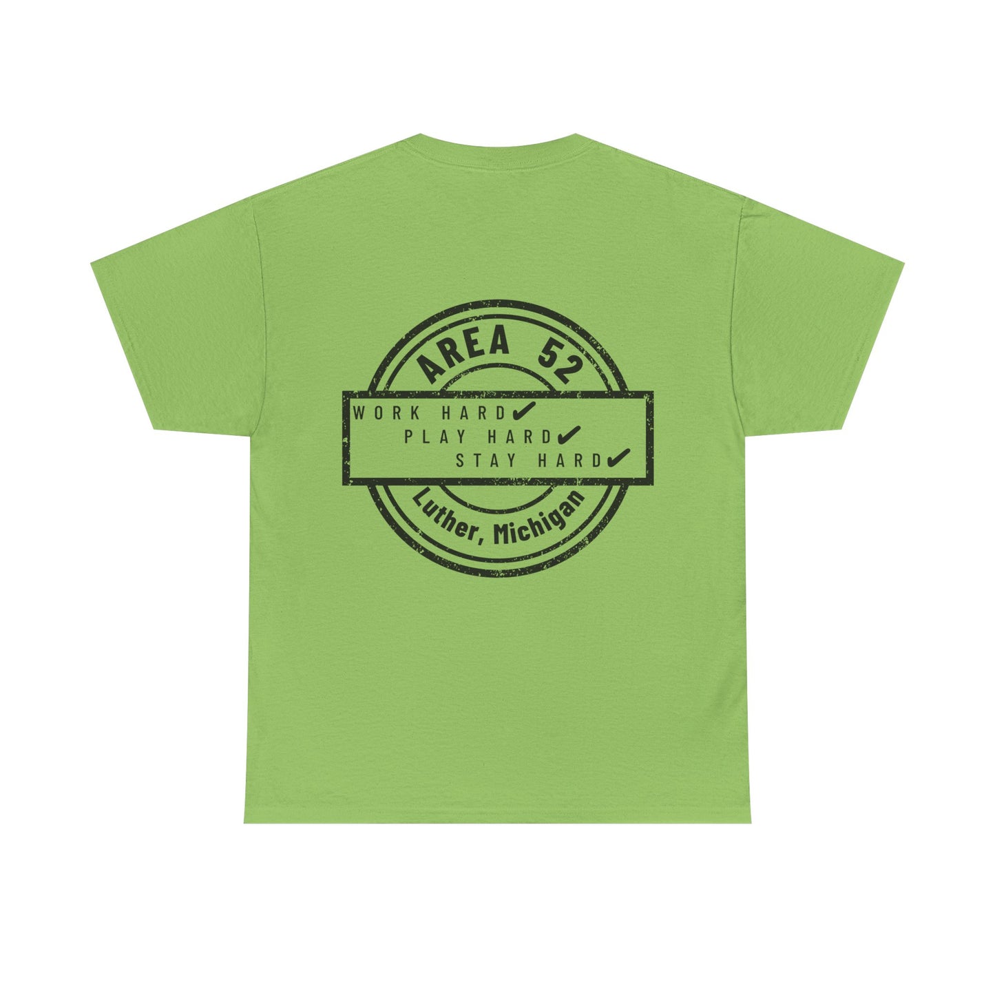Area 52 T-Shirt – Vintage Stamp Design (Work Hard Play Hard, Luther MI)
