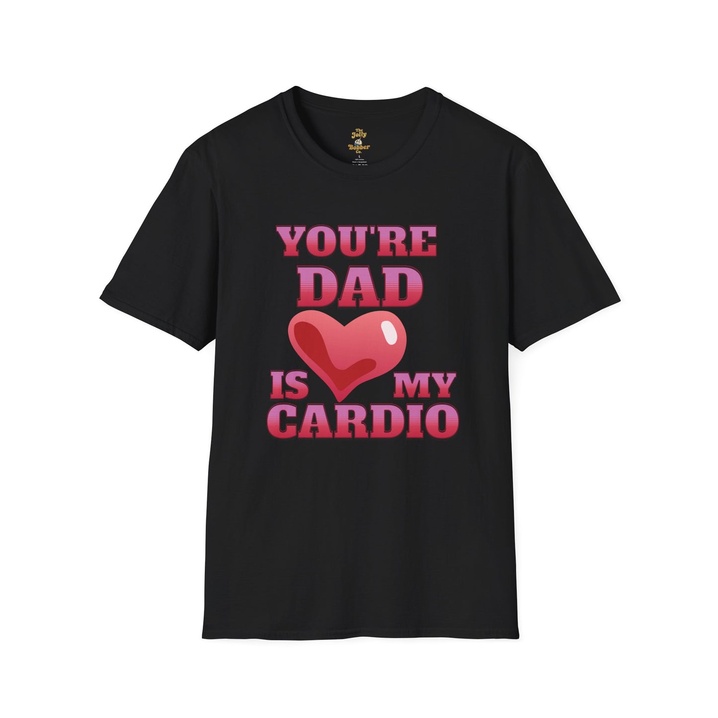 Funny T Shirt for Mom's featuring 'Your Dad Is My Cardio' design, perfect for casual wear and lighthearted humor.