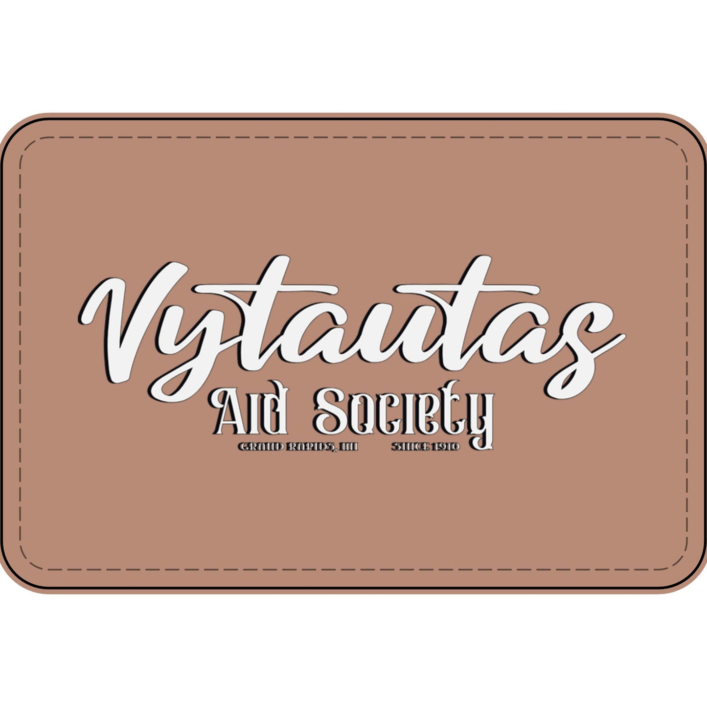 Faux Leather Patch — "Vytautas Aid Society" Engraved "Heat Press On" Badge