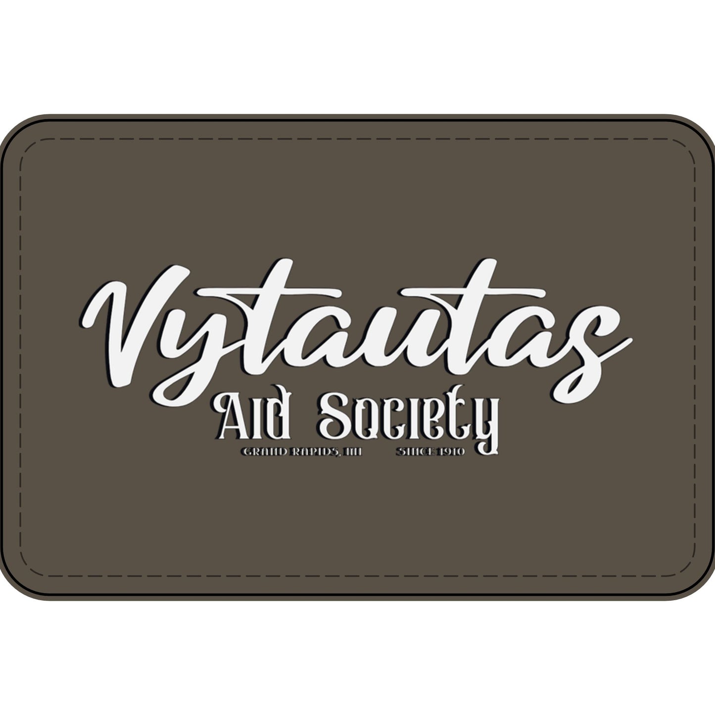 Faux Leather Patch — "Vytautas Aid Society" Engraved "Heat Press On" Badge