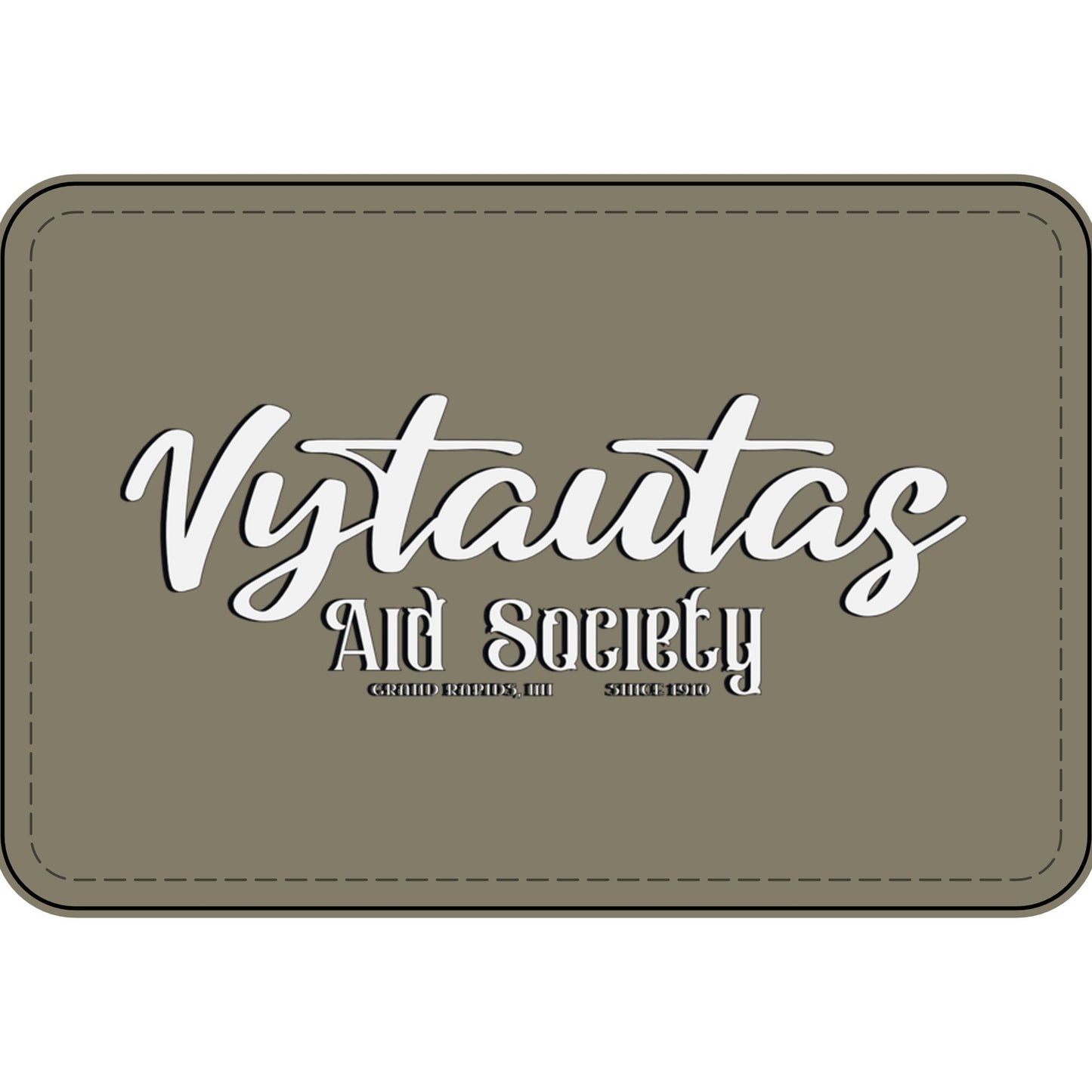 Faux Leather Patch — "Vytautas Aid Society" Engraved "Heat Press On" Badge