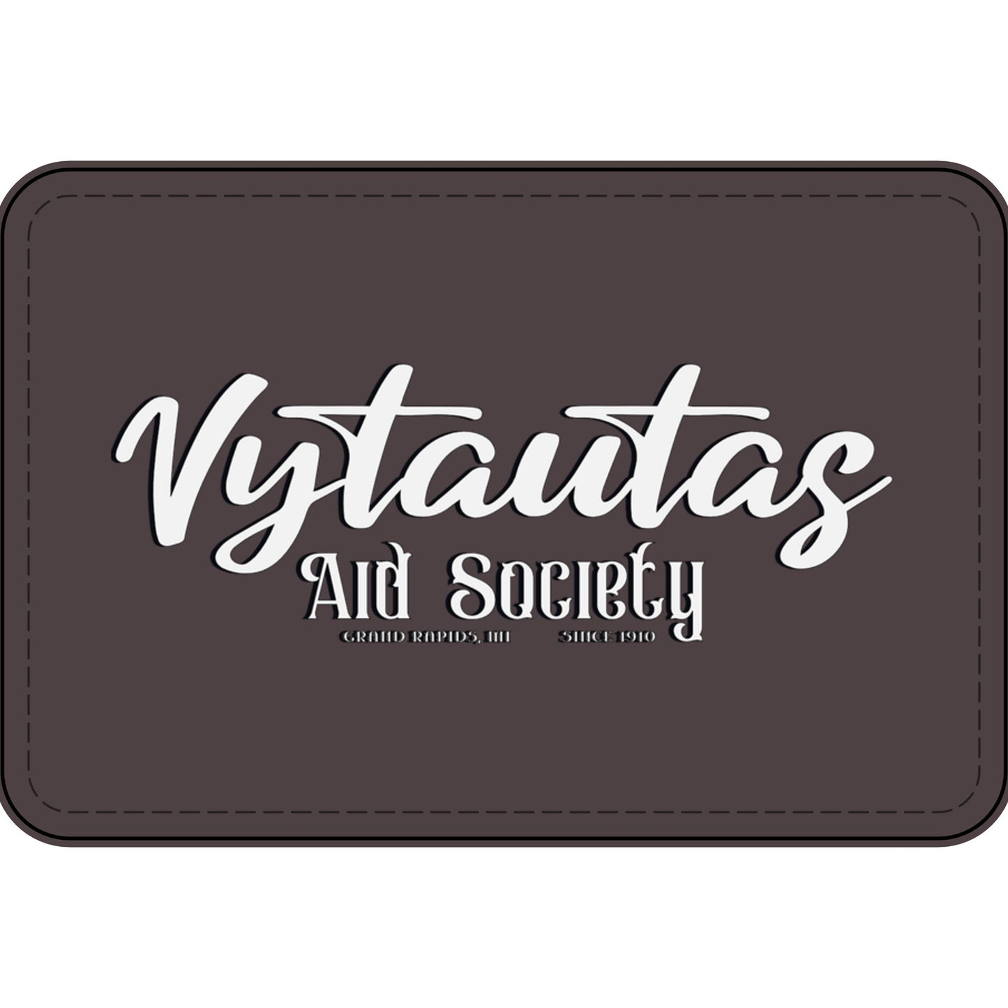 Faux Leather Patch — "Vytautas Aid Society" Engraved "Heat Press On" Badge
