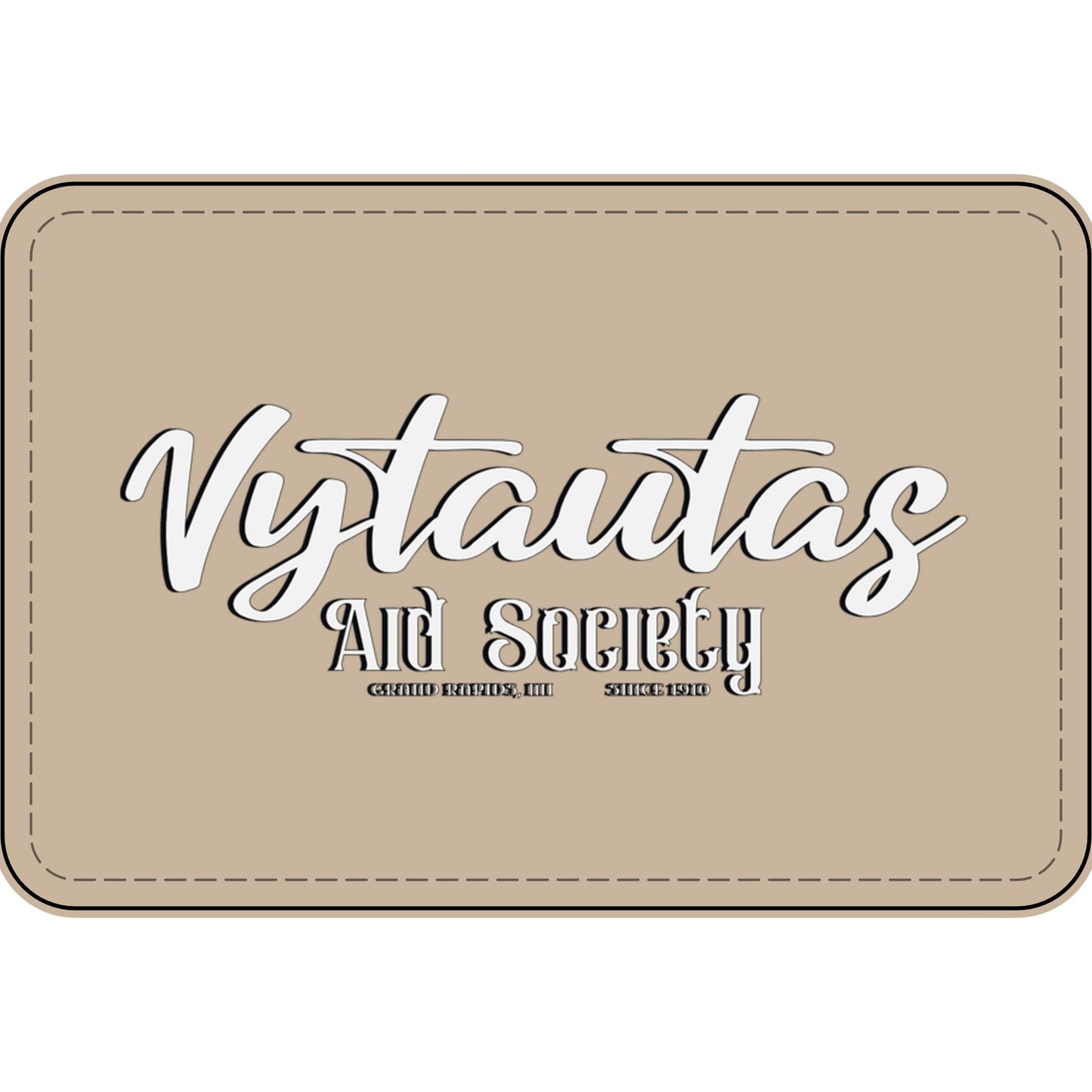 Faux Leather Patch — "Vytautas Aid Society" Engraved "Heat Press On" Badge
