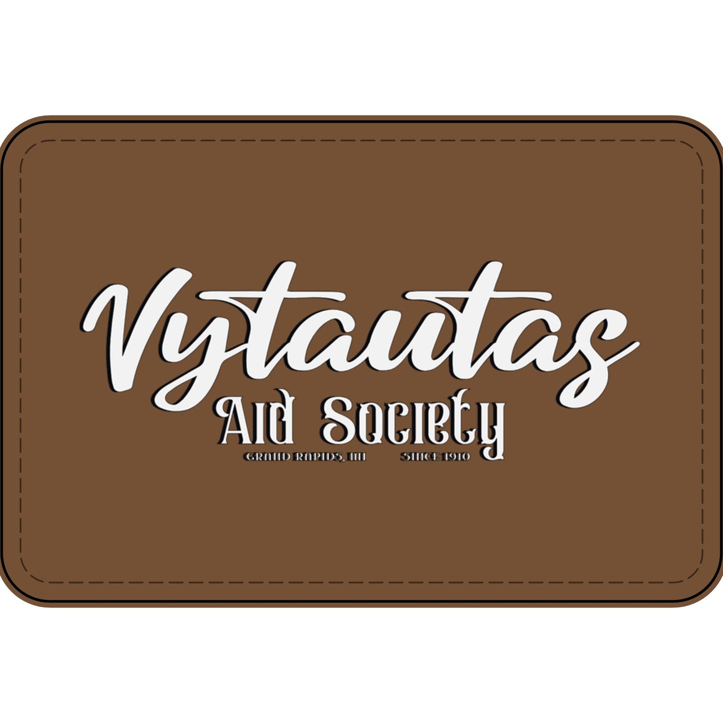Faux Leather Patch — "Vytautas Aid Society" Engraved "Heat Press On" Badge