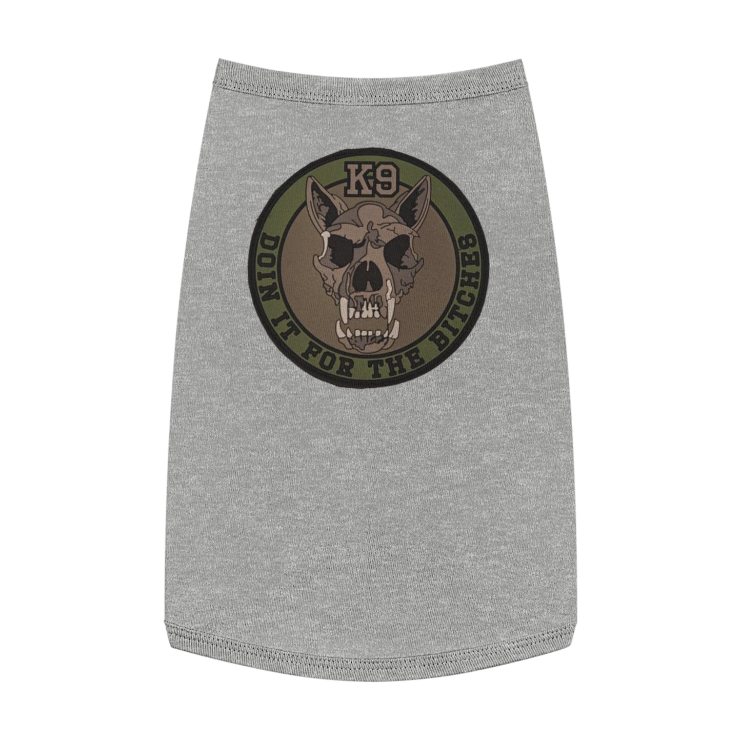 Pet Tank Top - K9 Doin It For The Bitches USMC Pets Fur Babies