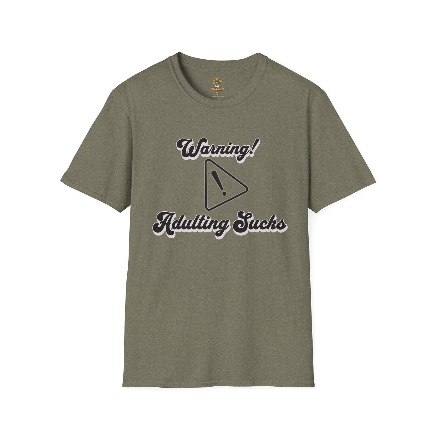 Warning Adulting Sucks Unisex T-Shirt – Funny Everyday Graphic Tee