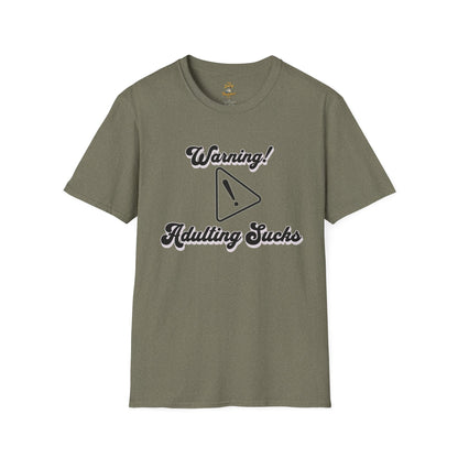 Warning Adulting Sucks Unisex T-Shirt – Funny Everyday Graphic Tee