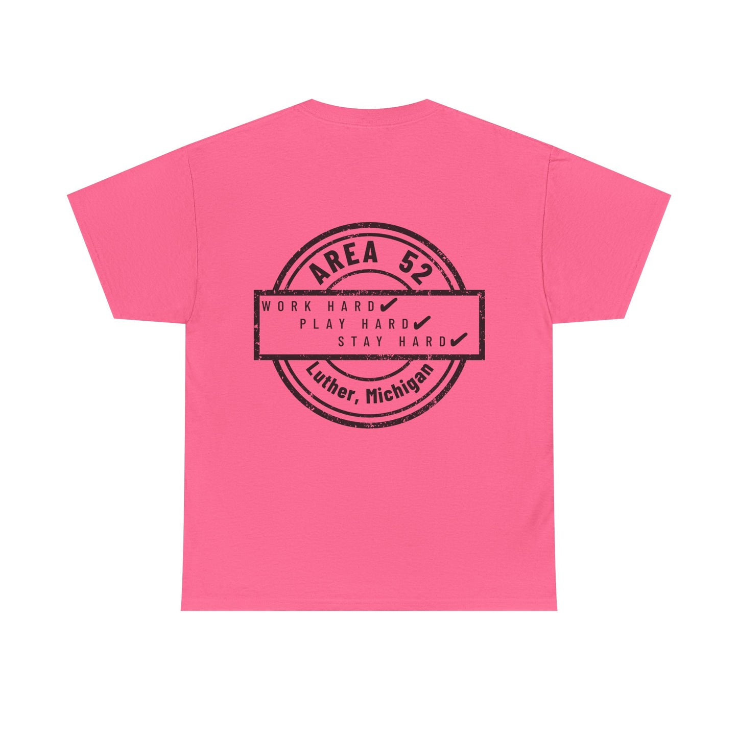 Area 52 T-Shirt – Vintage Stamp Design (Work Hard Play Hard, Luther MI)
